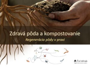 Zdravá pôda a kompostovanie